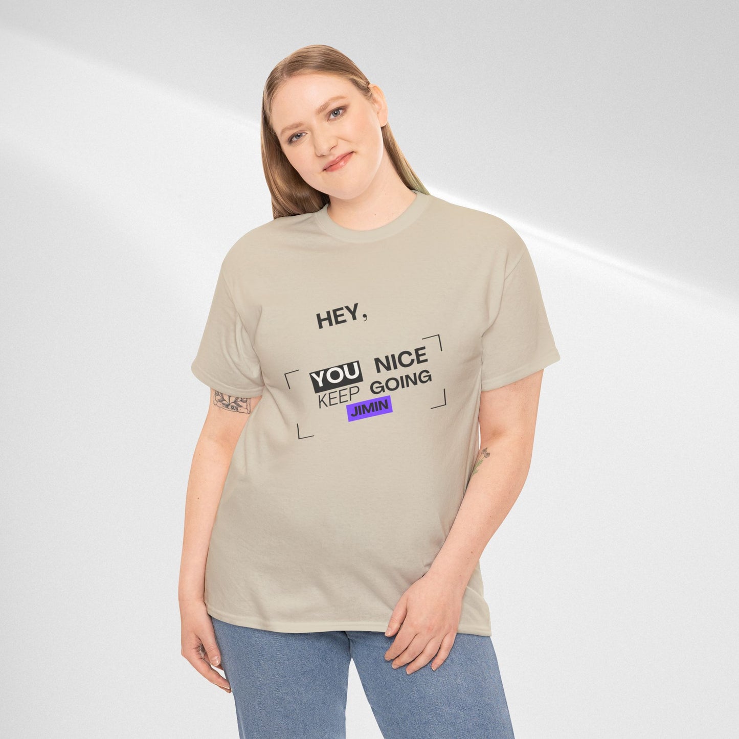Motivational Tee — "Hey, You Nice Keep Going" Inspirational Graphic T-Shirt