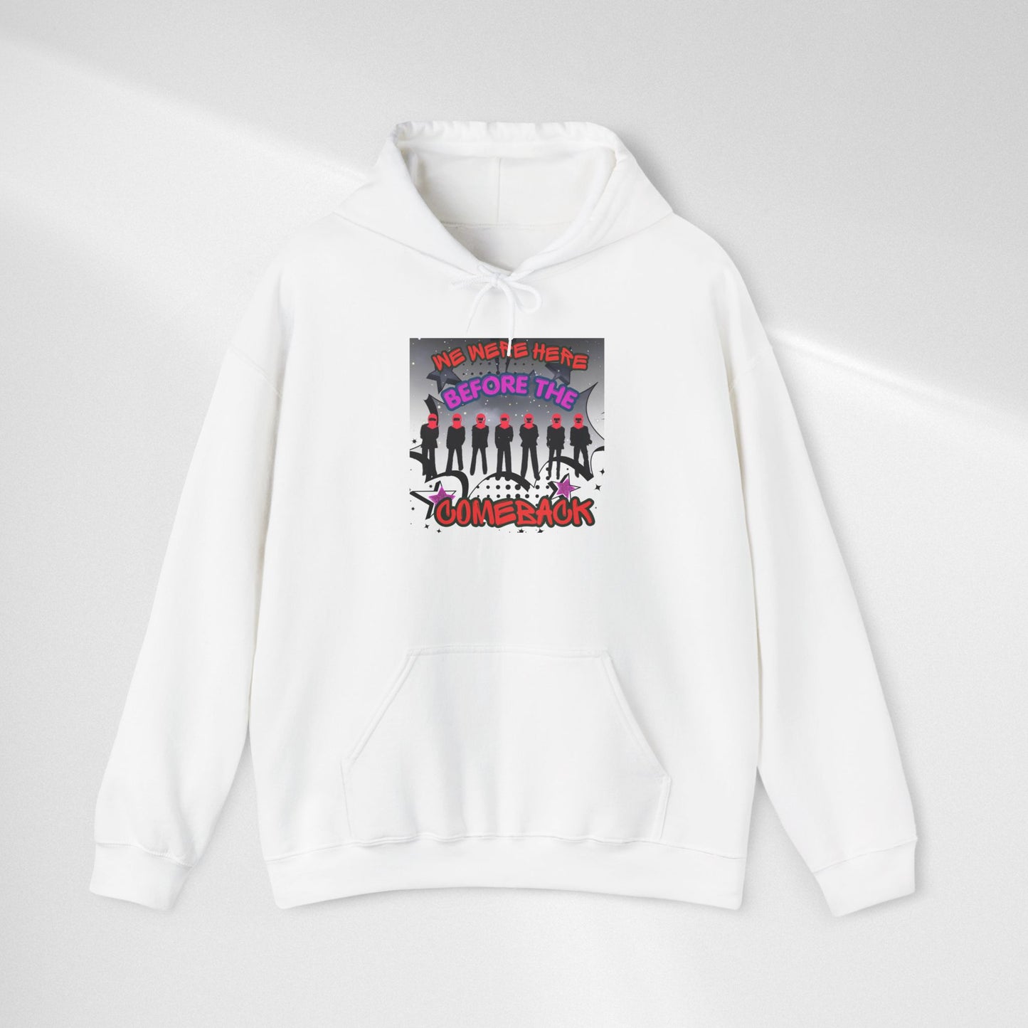 Comeback Crew Hoodie — "We Were Here Before The Comeback" Graphic Hoodie