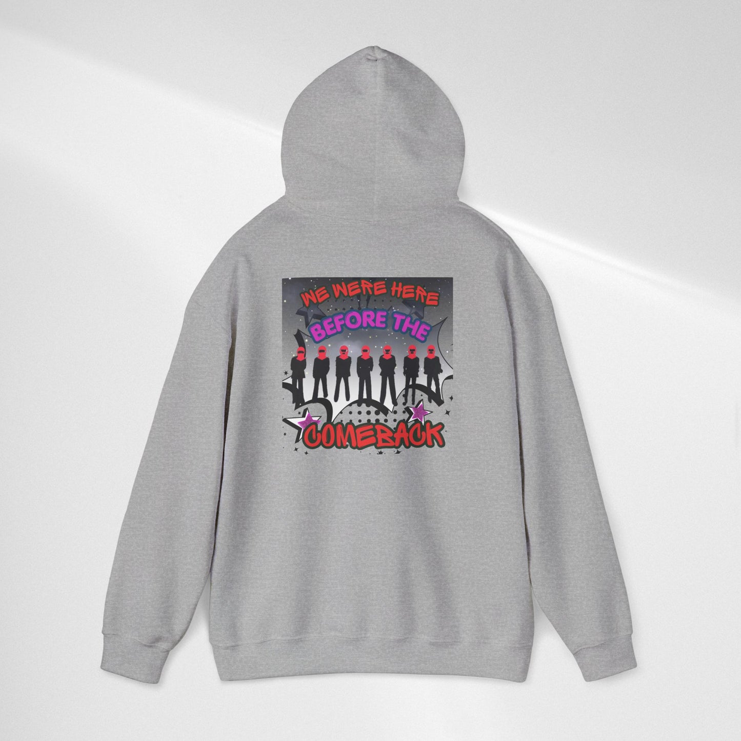 Comeback Crew Hoodie — "We Were Here Before The Comeback" Graphic Hoodie