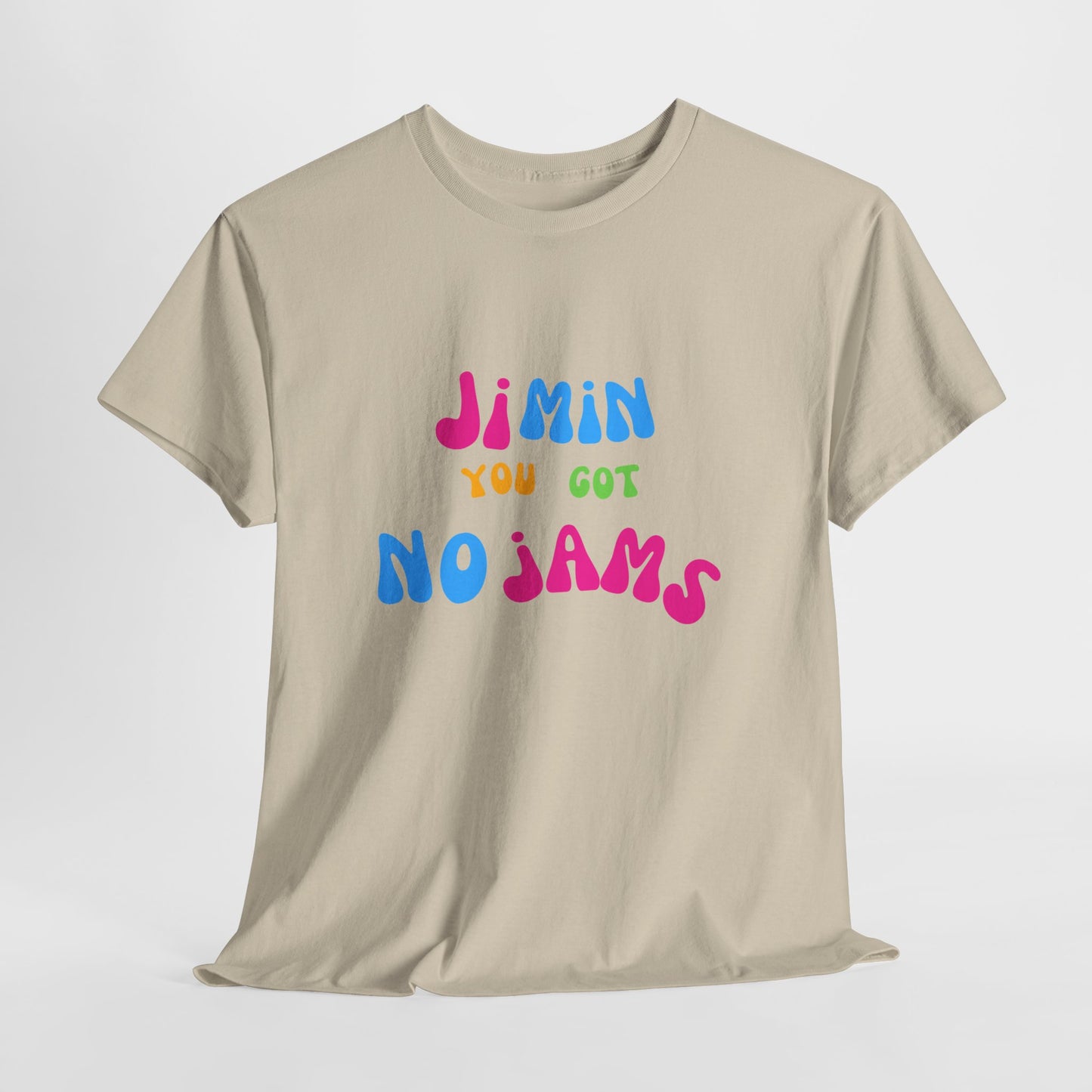 Jimin You Got No Jams T-Shirt — Colorful K-Pop Fan Tee