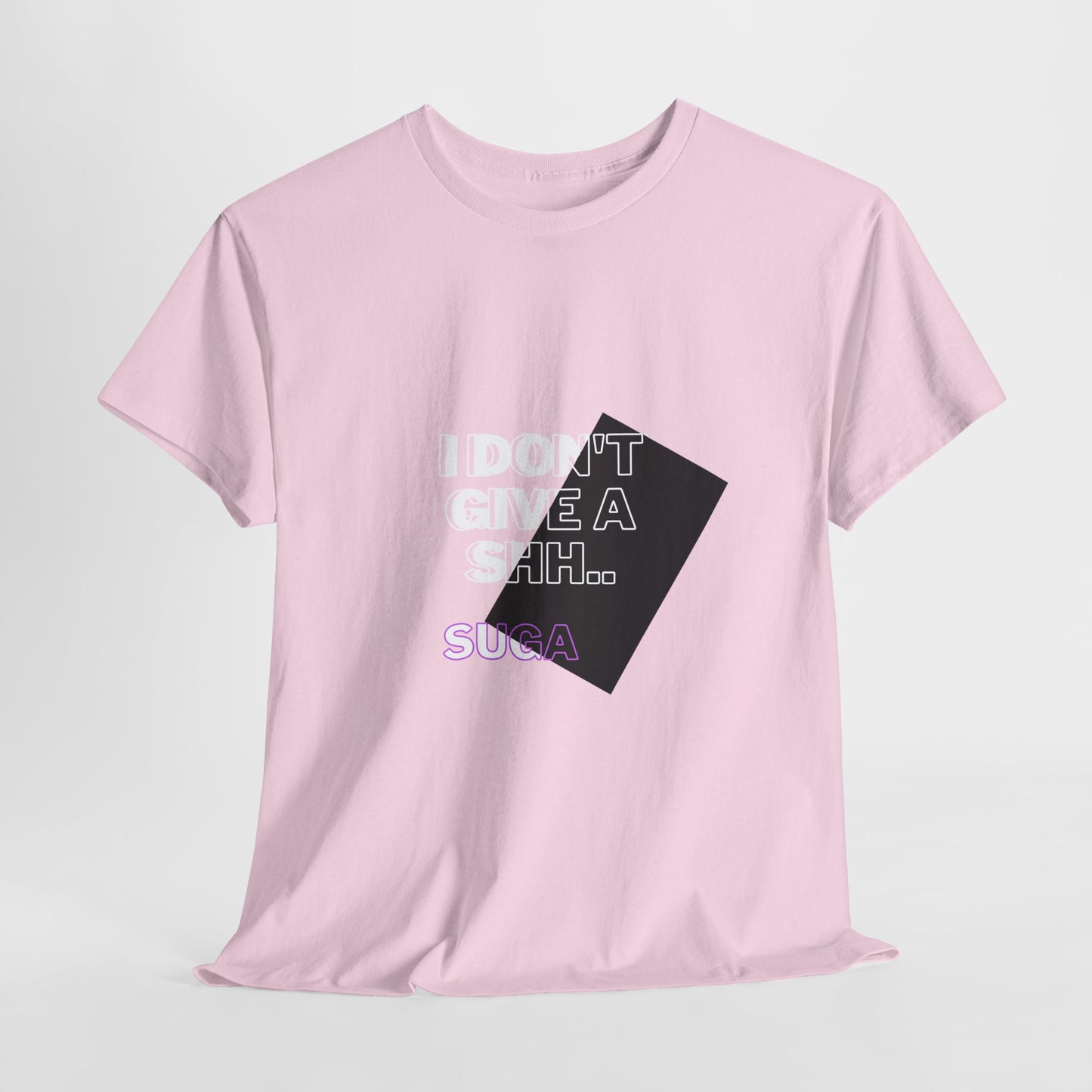 I Don't Give a Shh Tee — Bold Graphic Statement T‑Shirt