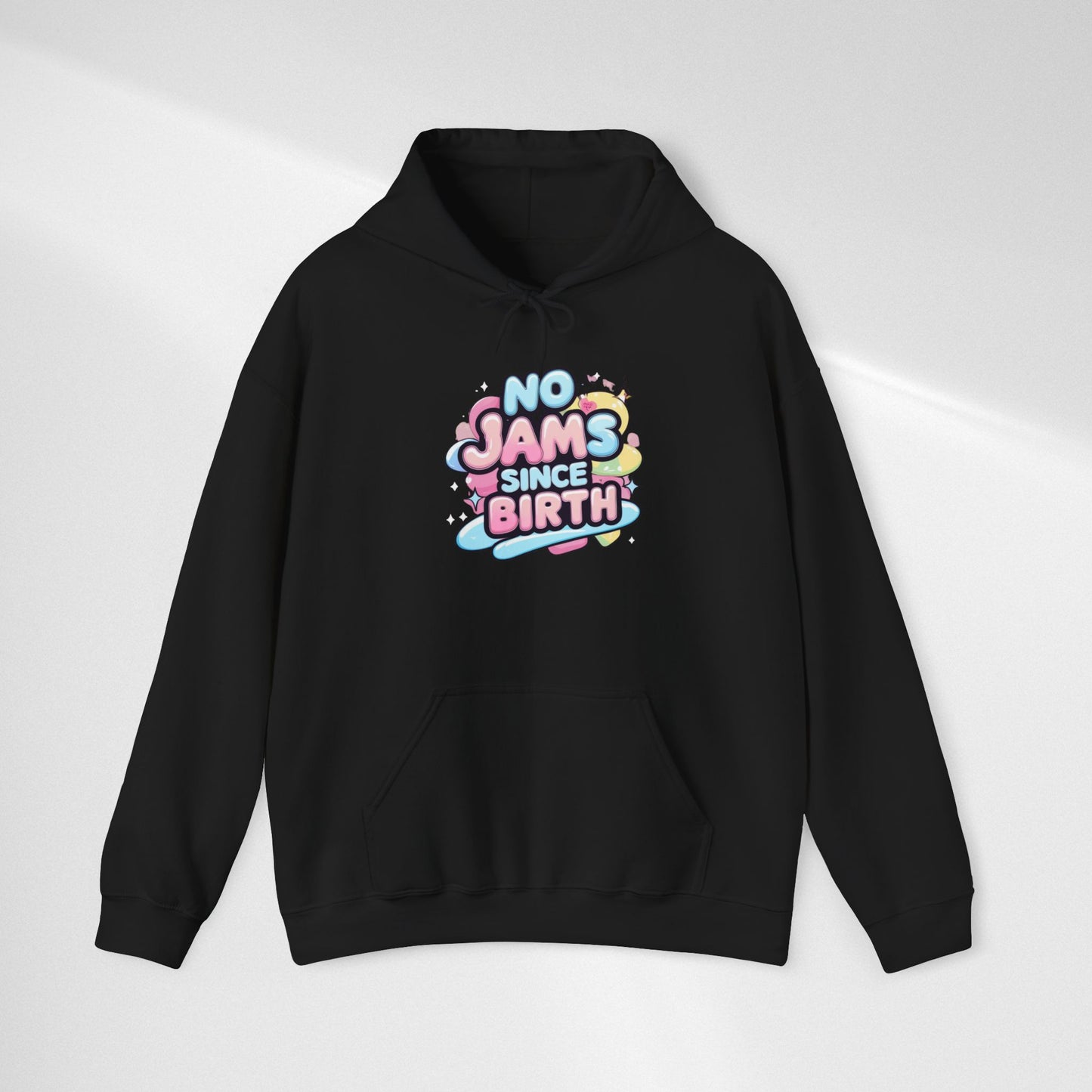 Hoodie — "No Jams Since Birth" Cute Kawaii Graphic Pullover
