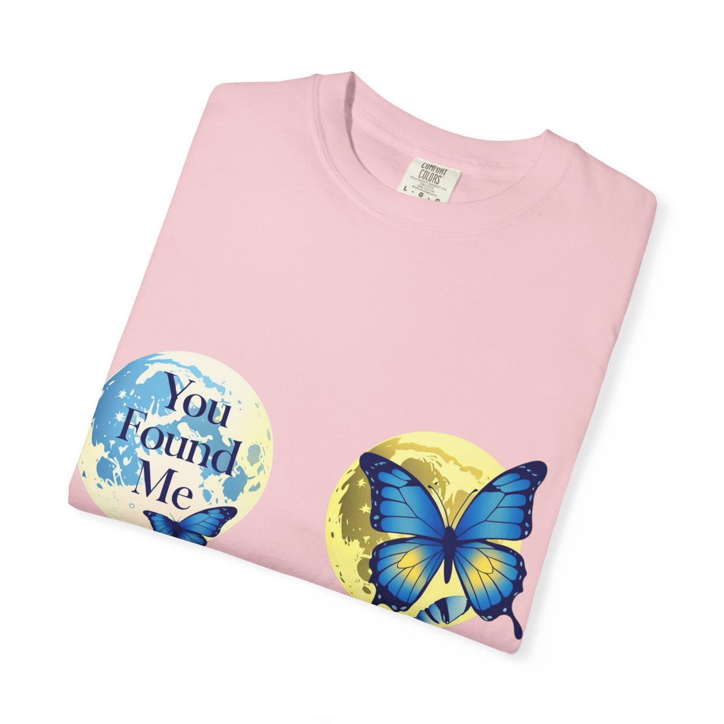 Butterfly "You Found Me" Graphic T-Shirt