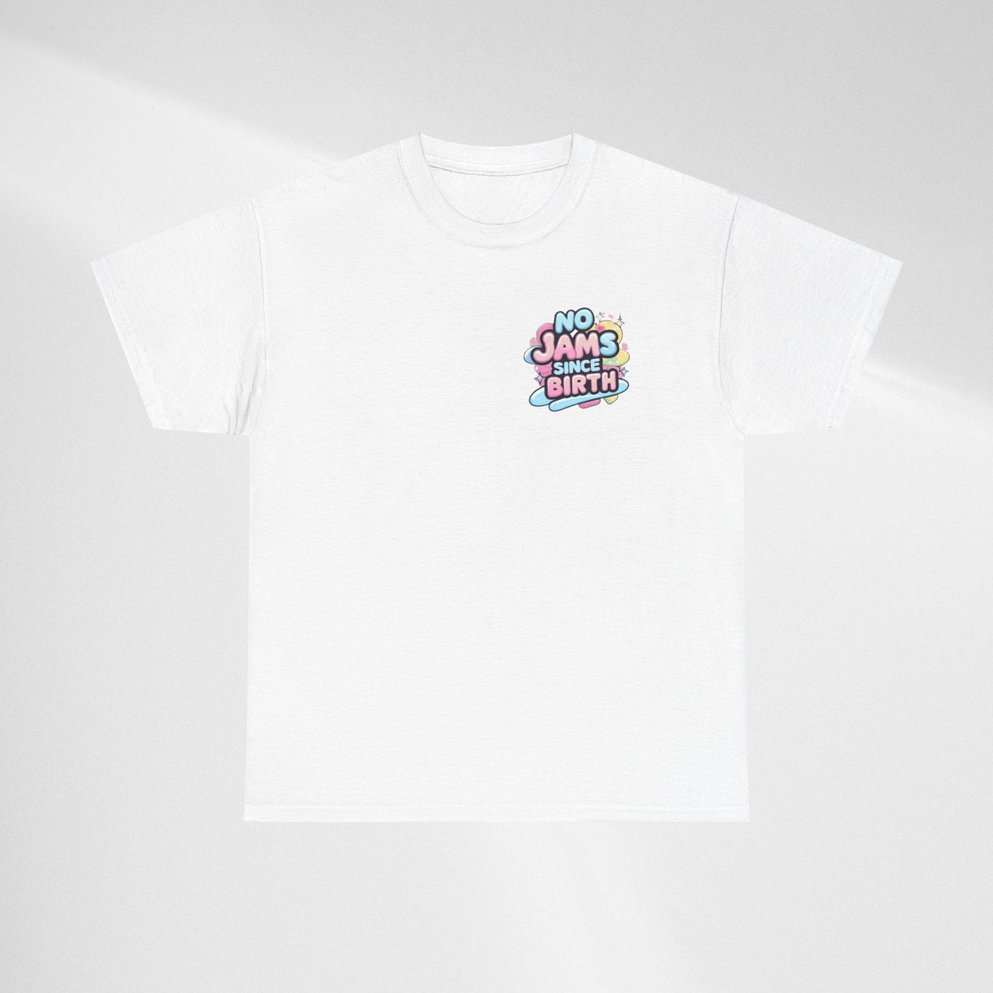 No Jams Since Birth T-Shirt — Cute Pastel Graphic Tee