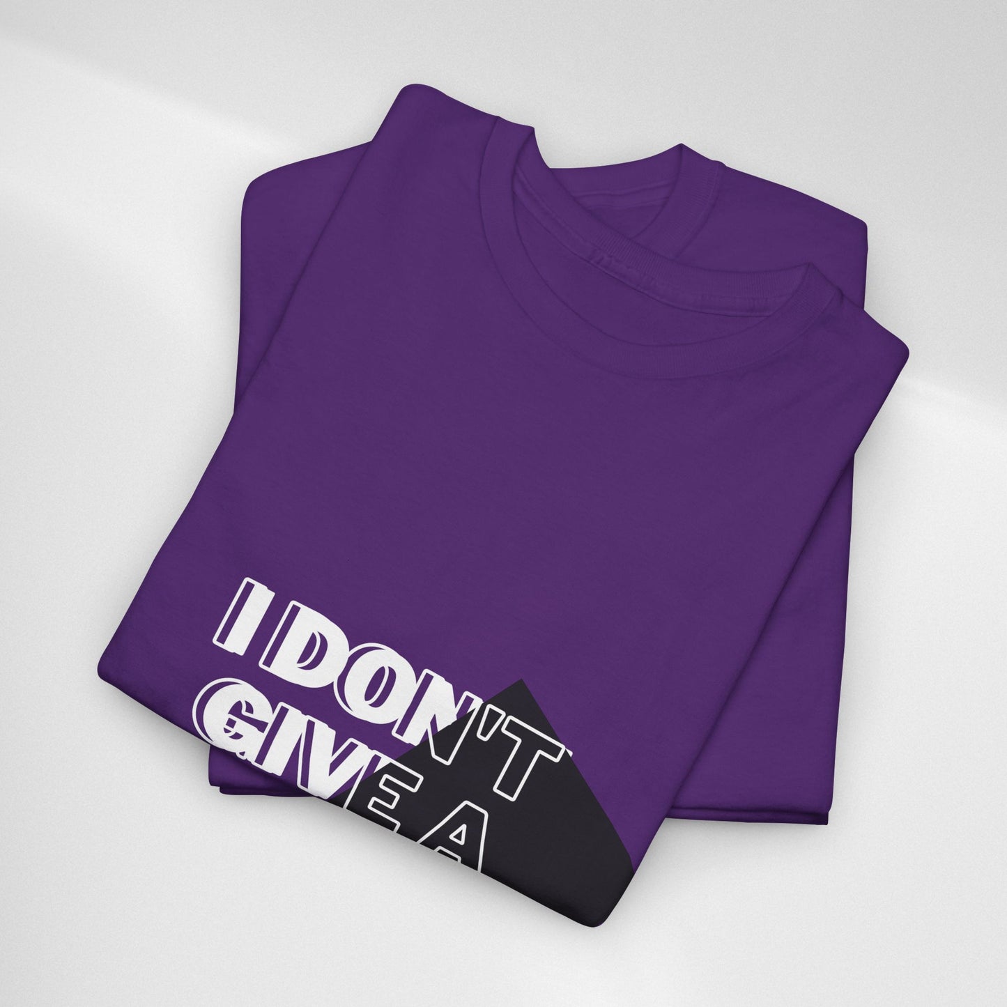 I Don't Give a Shh Tee — Bold Graphic Statement T‑Shirt